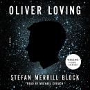 Oliver Loving: A Novel