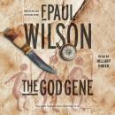 The God Gene: A Novel