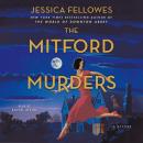 Mitford Murders: A Mystery, Jessica Fellowes