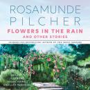 Flowers In the Rain & Other Stories Audiobook