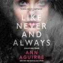 Like Never and Always Audiobook