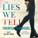 The Lies We Tell Audiobook