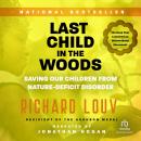 Last Child in the Woods: Saving Our Children From Nature-Deficit Disorder, Richard Louv