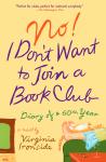 No! I Don't Want to Join a Book Club: Diary of a Sixtieth Year Audiobook
