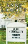 Grace (Eventually): Thoughts on Faith Audiobook