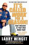 It's Called Work For a Reason!: Your Success Is Your Own Damn Fault Audiobook