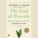 The End of Poverty: Economic Possibilities for Our Time Audiobook