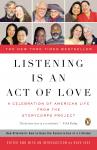 Listening Is an Act of Love: A Celebration of American Life from the StoryCorps Project Audiobook