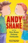 Andy Shane and the Very Bossy Dolores Starbuckle Audiobook