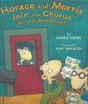 Horace and Morris Join the Chorus: But What About Dolores? Audiobook