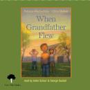 When Grandfather Flew Audiobook