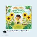 Miguel's Community Garden Audiobook