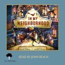 In My Neighborhood Audiobook