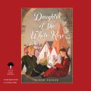 Daughter of the White Rose Audiobook