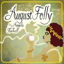 August Folly Audiobook