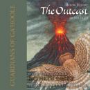 Guardians of Ga'Hoole, Book Eight: The Outcast Audiobook