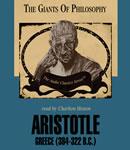 Aristotle: Greece (384—322 B.C.): The Giants of Philosophy Series Audiobook