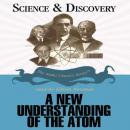 A New Understanding of the Atom Audiobook