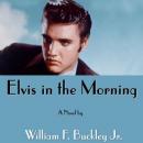 Elvis In The Morning Audiobook