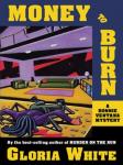 Money to Burn: A Ronnie Ventana Mystery Audiobook