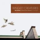 Winged Creatures Audiobook
