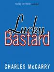 Lucky Bastard Audiobook