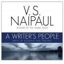 A Writer's People: Ways of Looking and Feeling Audiobook