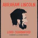 Abraham Lincoln, Godfrey Rathbone Benson Charnwood
