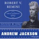 Andrew Jackson: Great Generals Series Audiobook