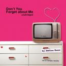 Don't You Forget about Me Audiobook