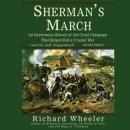 Sherman's March: An Eyewitness History of the Cruel Campaign that Helped End a Crueler War Audiobook
