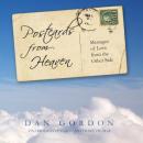Postcards from Heaven: Messages of Love from the Other Side Audiobook