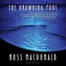 The Drowning Pool: A Lew Archer Novel Audiobook