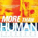 More Than Human Audiobook