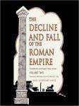 The Decline and Fall of the Roman Empire: Volume 2 Audiobook