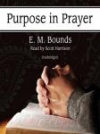 Purpose in Prayer Audiobook