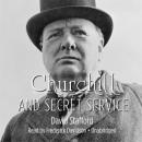 Churchill and Secret Service Audiobook