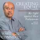 Creating Equal, Ward Connerly