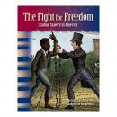The Fight for Freedom: Ending Slavery in America Audiobook