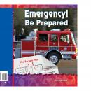 Emergency! Be Prepared Audiobook