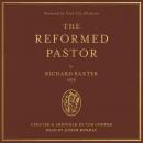 The Reformed Pastor: Updated and Abridged Audiobook