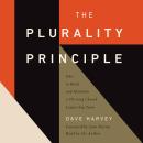 The Plurality Principle: How to Build and Maintain a Thriving Church Leadership Team Audiobook