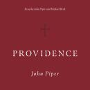 Providence, John Piper