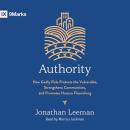 Authority: How Godly Rule Protects the Vulnerable, Strengthens Communities, and Promotes Human Flour Audiobook