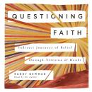 Questioning Faith: Indirect Journeys of Belief through Terrains of Doubt Audiobook