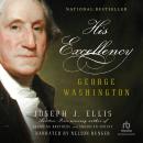 His Excellency : George Washington Audiobook