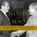 Nixon and Mao: The Week That Changed the World Audiobook