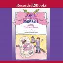 Annie and Snowball and the Prettiest House Audiobook