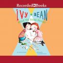 Ivy and Bean Break the Fossil Record Audiobook
