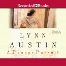 Proper Pursuit, Lynn Austin